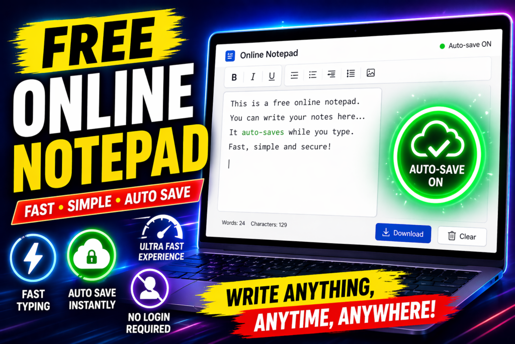 Free Online Notepad with Auto Save – The Simple Tool That Actually Works